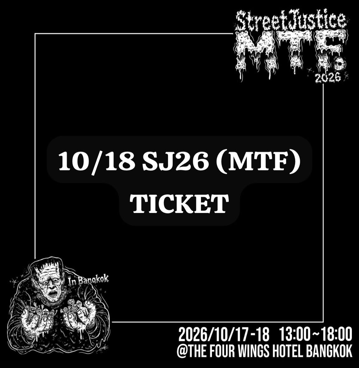 10/18 Ticket Set “Street Justice 2026” in Bangkok